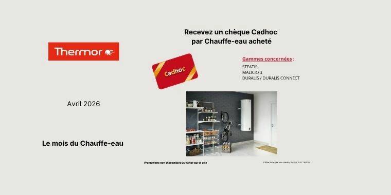 Le mois du Chauffe-eau

Recevez un chèque Cadhoc par chauffe-eau